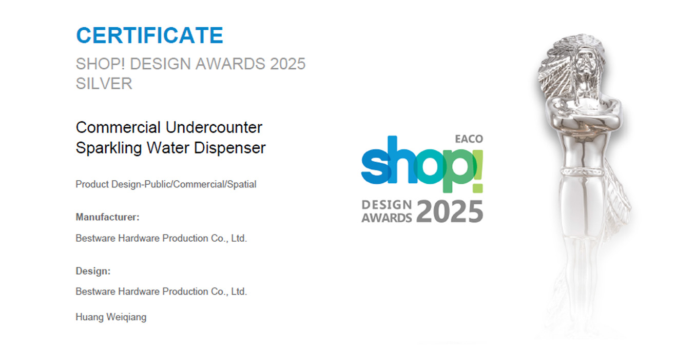 2025 SHOP!设计奖银奖：Bestware商用苏打水机因其创新设计获得认可